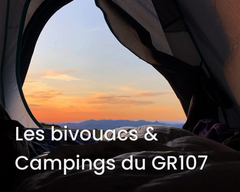 Les bivouacs et campings du GR107